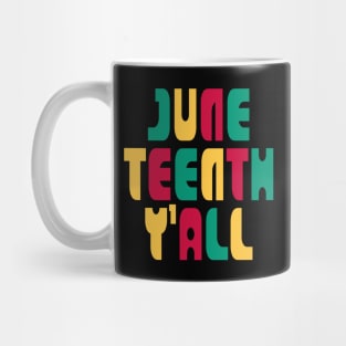Juneteenth Y'all Mug